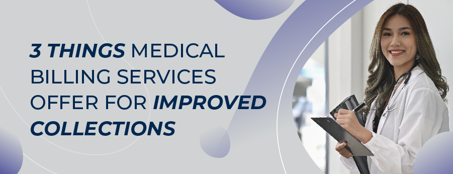 3 THINGS MEDICAL BILLING SERVICES