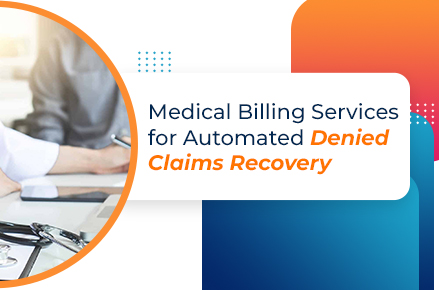 Medical-Billing-Services-for-Automated-Denied-Claims-Recovery