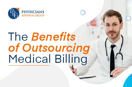 The Benefits of Outsourcing Medical Billing
