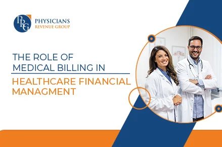 The Role of Medical Billing in Healthcare Financial Management