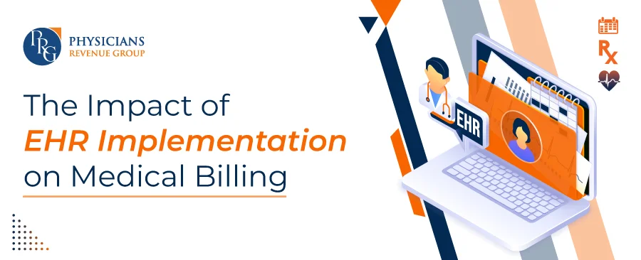 EHR implementation and billing