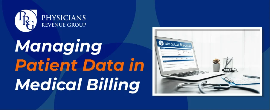 Managing Patient Data in Medical Billing