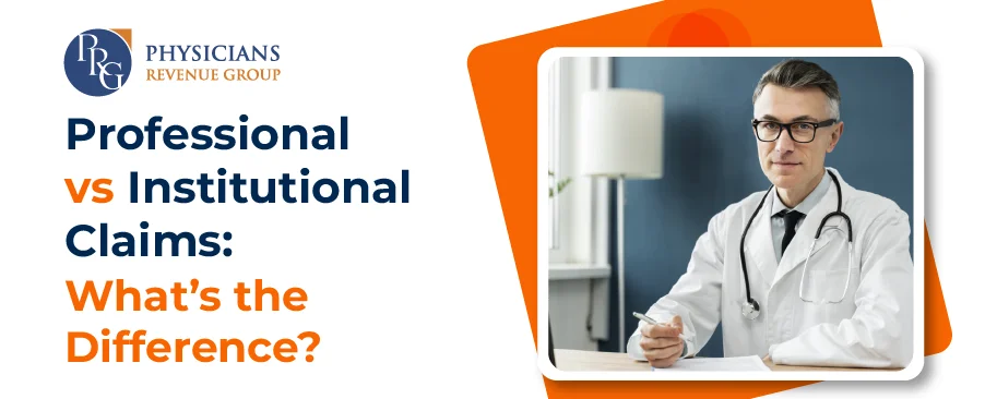 Professional vs Institutional Claims: What’s the Difference?