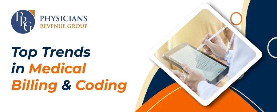 Top Trends in Medical Billing and Coding