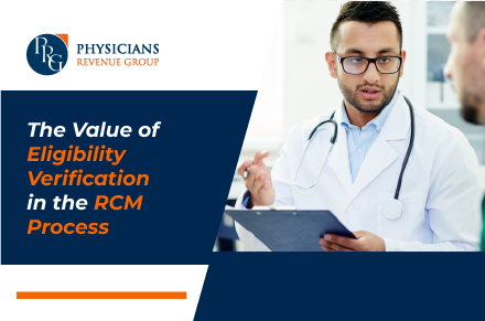 The Value of Eligibility Verification in the RCM Process