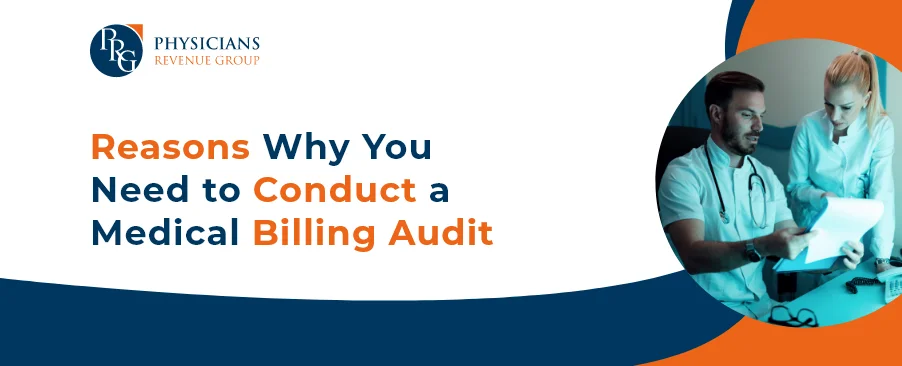 Reasons Why You Need to Conduct a Medical Billing Audit Banner