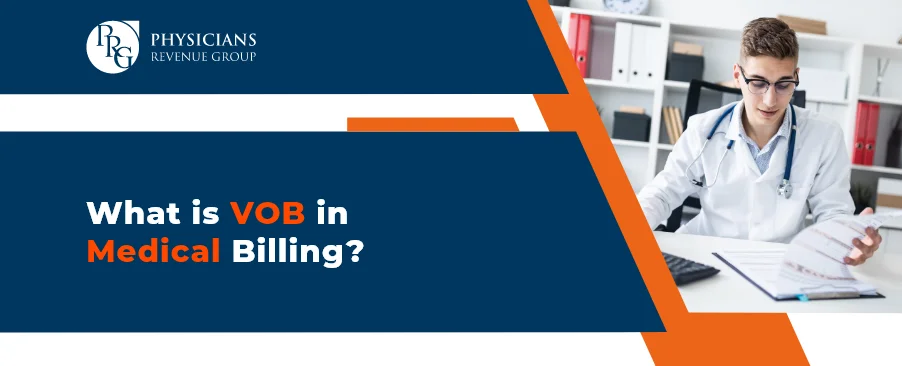 What is VOB in Medical Billing?